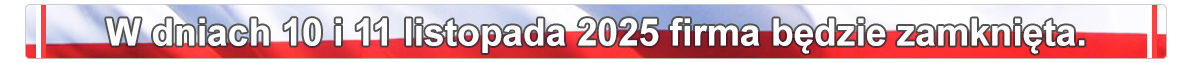 W dniach 10 i 11 listopada 2025 firma będzie zamknięta.