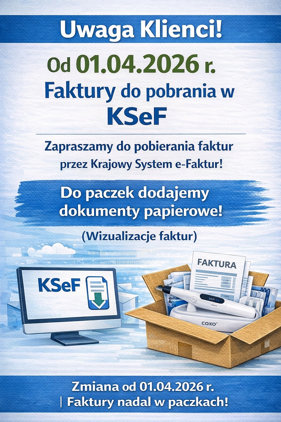 Faktury w KSeF i papierowa wizualizacja w przesyłce!